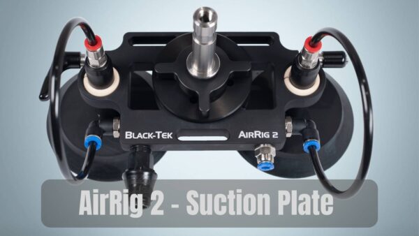 Black Tek AirRig 2 - Suction Plate